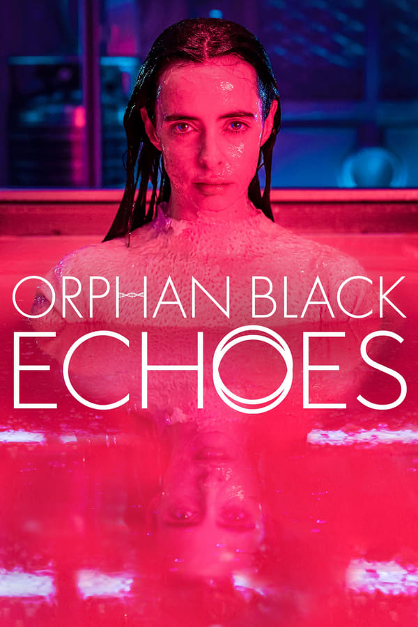 مسلسل Orphan Black: Echoes الموسم الاول الحلقة 3 الثالثة