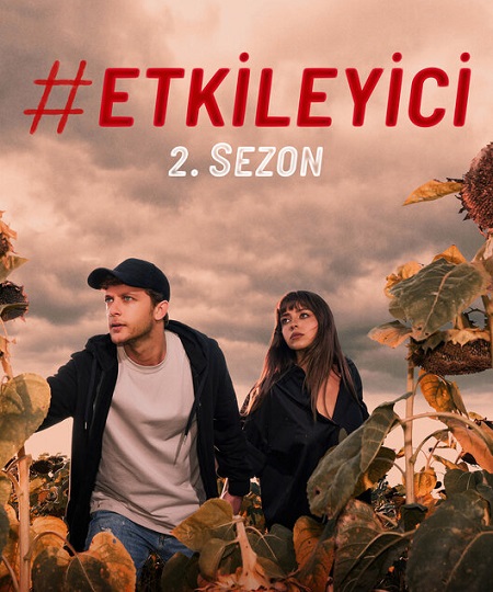 مسلسل المؤثر Etkileyici الموسم الثاني الحلقة 4 مترجمة