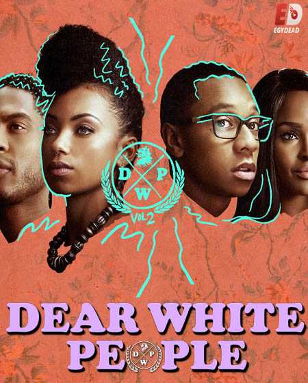 مسلسل Dear White People الموسم الثاني الحلقة 9 مترجمة