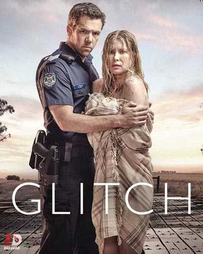 مسلسل Glitch الموسم الاول الحلقة 1 مترجمة