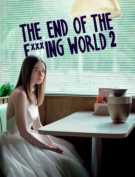 مسلسل The End Of The Fucking World الموسم الثاني الحلقة 3 مترجمة