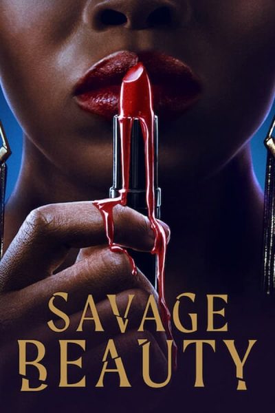 مسلسل Savage Beauty الموسم الثاني الحلقة 1 مترجمة