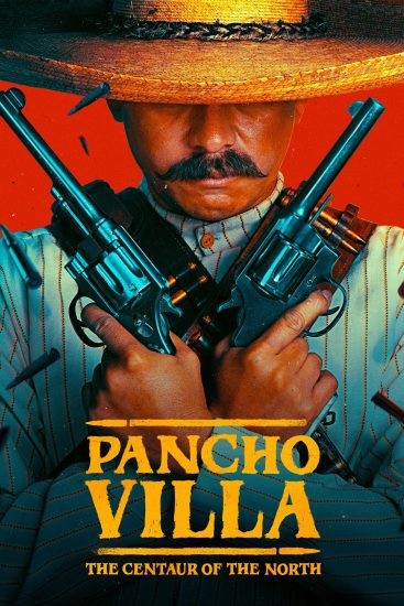 مسلسل Pancho Villa: The Centaur of the North الموسم الاول الحلقة 5 الخامسة مترجمة