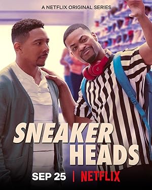 مسلسل Sneakerheads الموسم الاول الحلقة 6 والاخيرة مترجمة