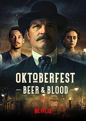 مسلسل Oktoberfest Beer & Blood الموسم الاول الحلقة 6 والاخيرة مترجمة