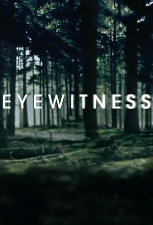 مسلسل Eyewitness الموسم الاول الحلقة 4 مترجمة