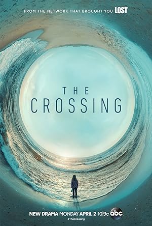 مسلسل The Crossing الموسم الاول الحلقة 6 مترجمة