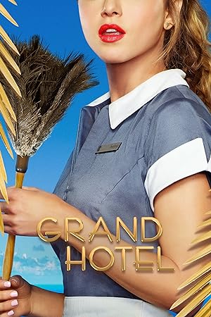 مسلسل Grand Hotel الموسم الاول الحلقة 1 مترجمة