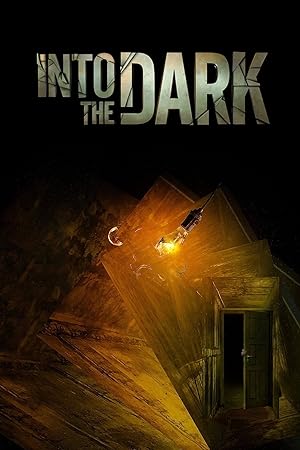 مسلسل Into the Dark الموسم الاول الحلقة 1 مترجمة