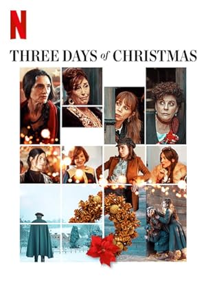 مسلسل Three Days of Christmas الموسم الاول الحلقة 3 والاخيرة مترجمة