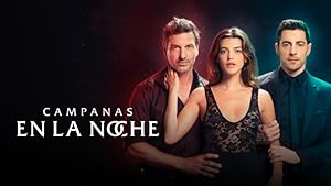 مسلسل Campanas en la noche الموسم الاول الحلقة 27 مترجمة